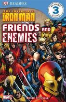 Couverture du livre « The invincible Iron Man ; friends and enemies » de Michael Teitlebaum aux éditions Dk Children