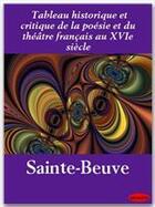 Couverture du livre « Tableau historique et critique de la poésie et du théâtre français au XVI siècle » de Charles-Augustin Sainte-Beuve aux éditions Ebookslib