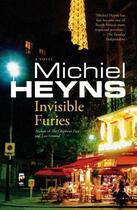 Couverture du livre « Invisible Furies » de Michiel Heyns aux éditions Ball Jonathan Publishing Digital