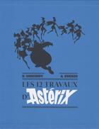 Couverture du livre « Les 12 travaux d'Astérix ; artbook » de Rene Goscinny et Albert Uderzo aux éditions Hachette