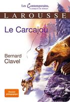 Couverture du livre « Le carcajou » de Bernard Clavel aux éditions Larousse