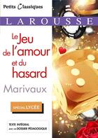 Couverture du livre « Le jeu de l'amour et du hasard » de Pierre De Marivaux aux éditions Larousse