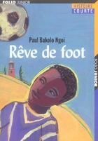 Couverture du livre « Reve de foot » de Bakolo Ngoi aux éditions Gallimard-jeunesse