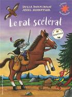 Couverture du livre « Le rat scélérat » de Julia Donaldson et Axel Scheffler aux éditions Gallimard-jeunesse