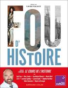 Couverture du livre « Fou d'histoire » de Xavier Mauduit et . Collectif aux éditions Armand Colin