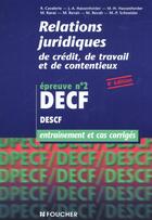 Couverture du livre « Relations Juridiques Epreuve 2 Decf » de Robert Cavalerie aux éditions Foucher
