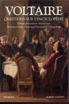 Couverture du livre « Questions sur l'encyclopédie » de Voltaire aux éditions Bouquins