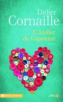 Couverture du livre « L'atelier de Capucine » de Didier Cornaille aux éditions Presses De La Cite