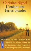 Couverture du livre « L'Enfant Des Terres Blondes » de Christian Signol aux éditions Pocket