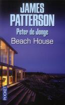 Couverture du livre « Beach house » de James Patterson et Peter De Jonge aux éditions Pocket