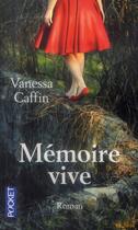 Couverture du livre « Mémoire vive » de Vanessa Caffin aux éditions Pocket