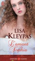 Couverture du livre « L'amant de lady Sophia » de Lisa Kleypas aux éditions J'ai Lu