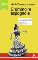 Couverture du livre « Grammaire espagnole » de Maria Dolores Jennepin aux éditions J'ai Lu