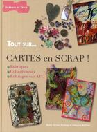 Couverture du livre « Cartes en scrap » de Penloup et Napilian aux éditions Dessain Et Tolra
