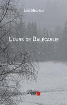 Couverture du livre « L'ours de Dalécarlie » de Malaprade Laure aux éditions Editions Du Net