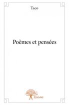 Couverture du livre « Poèmes et pensées » de Taco aux éditions Edilivre