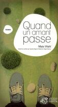 Couverture du livre « Quand un amant passe » de Mats Wahl aux éditions Thierry Magnier