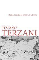 Couverture du livre « Bonne nuit, Monsieur Lénine » de Tiziano Terzani aux éditions Intervalles