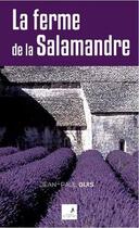 Couverture du livre « La ferme de la Salamandre » de Jean-Paul Guis aux éditions Campanile