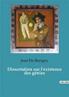 Couverture du livre « Dissertation sur l'existence des genies » de De Burigny Jean aux éditions Culturea