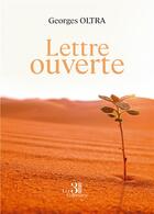 Couverture du livre « Lettre ouverte » de Georges Oltra aux éditions Les Trois Colonnes