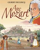 Couverture du livre « Avec Mozart » de Gilbert Declercq aux éditions Triomphe
