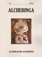 Couverture du livre « Alcheringa n°2 : le surréalisme aujourd'hui » de  aux éditions Editions Le Retrait