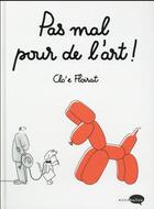 Couverture du livre « Pas mal pour de l'art ! » de Floirat Clo'E aux éditions Marabout