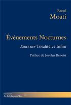 Couverture du livre « Evenements nocturnes ; essai sur totalité et infini » de Raoul Moati aux éditions Hermann