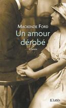 Couverture du livre « Un amour dérobé » de M Ford aux éditions Lattes