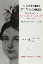 Couverture du livre « Souvenirs et memoires - souvenirs d'une creole » de Merlin/Bianciotti aux éditions Mercure De France