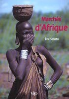 Couverture du livre « Marches d afrique » de Sellato. Eric aux éditions Vilo