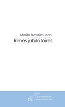 Couverture du livre « Rimes jubilatoires » de Freydier-Jean-M aux éditions Le Manuscrit