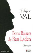 Couverture du livre « Bons baisers de Ben Laden » de Philippe Val aux éditions Cherche Midi