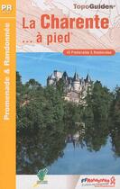 Couverture du livre « La Charente à pied ; 16 - PR - D016 (édition 2011) » de  aux éditions Ffrp