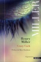 Couverture du livre « Crazy cock » de Henry Miller aux éditions Points