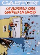 Couverture du livre « Gaston Tome 5 : le bureau des gaffes en gros » de Jidehem et Andre Franquin aux éditions Dupuis