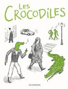 Couverture du livre « Les crocodiles » de Thomas Mathieu aux éditions Lombard