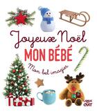 Couverture du livre « Joyeux Noël mon bébé » de  aux éditions Langue Au Chat