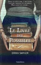 Couverture du livre « Le livre des possibles » de Erika Swyler aux éditions Terra Nova