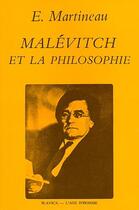 Couverture du livre « Malevitch et la philosophie » de Martineau Emmanuel aux éditions L'age D'homme