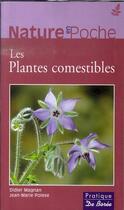 Couverture du livre « Les plantes comestibles » de Didier Magnan aux éditions De Boree