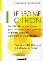 Couverture du livre « Le regime citron » de Theresa Cheung aux éditions Leduc