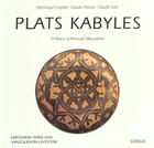 Couverture du livre « Plats Kabyles » de Veronique Fayolle et Claude Presset et Claude Said aux éditions Edisud