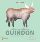 Couverture du livre « La legenda del grand guindon » de Felic Daval aux éditions Institut D'etudes Occitanes