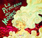 Couverture du livre « La princesse des nuages » de Khoa Le aux éditions Nuinui