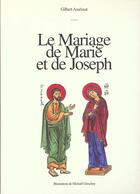 Couverture du livre « Le mariage de marie et de joseph » de Gilbert Assemat et Michael Greschny aux éditions Mediaspaul