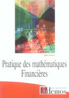 Couverture du livre « Pratique Des Mathemathiques Financieres » de Marc Girard aux éditions Demos