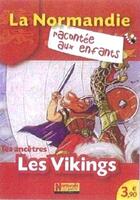 Couverture du livre « Tes ancêtres les Vikings » de  aux éditions Normandie Junior