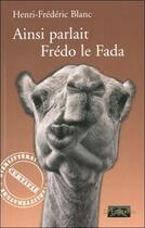 Couverture du livre « Ainsi parlait Fredo le Fada » de Henri-Frédéric Blanc aux éditions Le Fioupelan